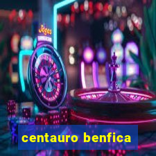 centauro benfica